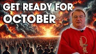 Urgent: Father Michel Rodrigue predicts the warning for October