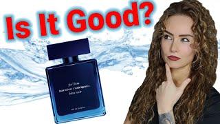 Narciso Rodriguez Bleu Noir EDP Review  First Impressions Of Blue Noir Narciso Rodriguez Fragrance