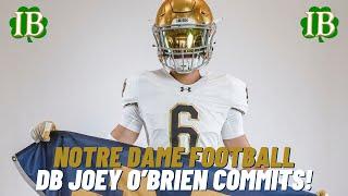 Elite DB Joey O'Brien Commits To Notre Dame!