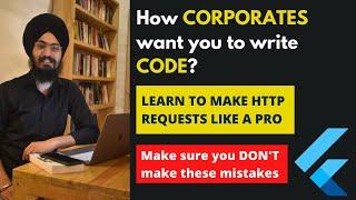 Write Beautiful Code | Flutter Tutorial for Beginners | Make HTTP Requests properly | Flutter HTTP