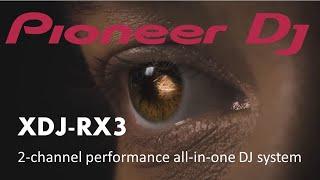 Pioneer DJ - XDJ-RX3 - All In One DJ System