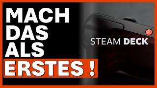 Was du als ERSTES mit deinem STEAM DECK machen solltest ! | Einstieg | Einsteiger | Tutorial