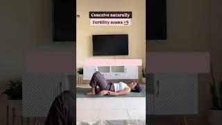 Yoga for fertility #5 . Yoga to conceive naturally.