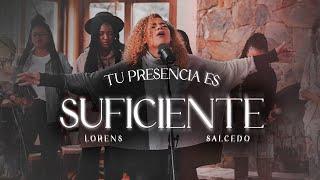 Lorens Salcedo - Tu Presencia Es Suficiente (Video Oficial)