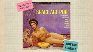 Space Age Pop! - Overview (version 2)