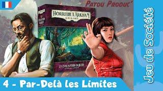 La Civilisation Oubliée #4 - Par-Delà les Limites - Horreur à Arkham JCE