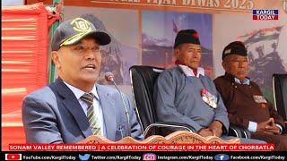 Sonam Valley Remembered: A Celebration of Courage in the Heart of Chorbat-La