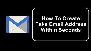 How to create a fake email account