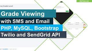Grade Viewing with SMS and Email Notification