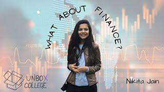 General Engineering, MSc Finance, CFA Level 2 Candidate | Nikita Jain | Unbox College  Podcasts