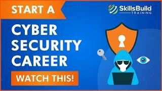 How to Start a Cyber Security Career | Cyber Security Roadmap for Beginners