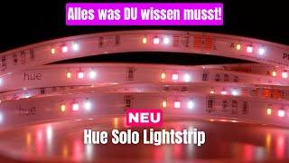 Ich habe den Neuen Philips Hue Solo Lightstrip getestet! Lohnt er sich??