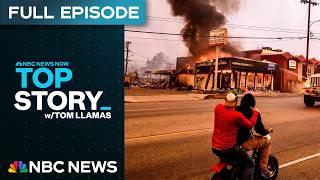 Top Story with Tom Llamas - Jan. 9 | NBC News NOW