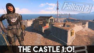 THE CASTLE V1! (Fallout 4 "The Castle" Vanilla Build)