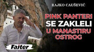 RAJKO CAUŠEVIĆ - 4. DEO: PINK PANTERI SE ZAKLELI U MANASTIRU OSTROG