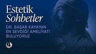 Dr.Başar Kaya'nın En Sevdiği Ameliyatı Buluyoruz - O Mu? Bu Mu?