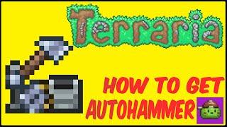 How To Get Autohammer (Easy) In Terraria | Terraria 1.4.4.9