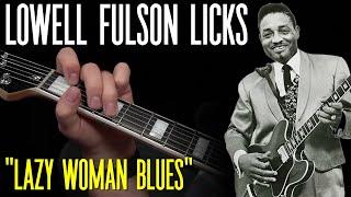 Lowell Fulson Licks from "Lazy Woman Blues"