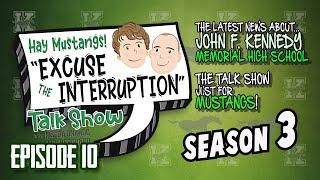 "Excuse the Interruption" Season 3, Episode 10