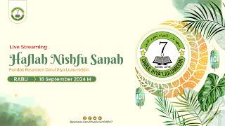 LIVE | Haflah Nishfu Sanah ke 22 - Ponpes Darul Ihya Liulumiddin. Rabu 18 September 2024M.