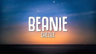 Chezile - Beanie (Lyrics)