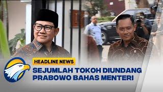 [HEADLINE NEWS, 15/10] Sejumlah Tokoh Diundang Prabowo ke Kartanegara Untuk Bahas Menteri