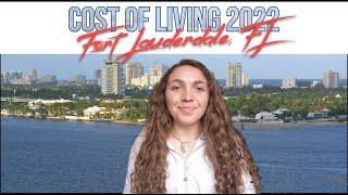 The Cost of Living in Fort Lauderdale 2022 | Living in Fort Lauderdal, FL