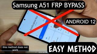 Samsung A51 Frp Android 12 FRP Bypass| Fix *#0*# Bypass Google Account  SM-A515F No notification bar