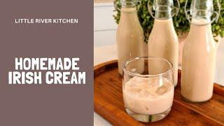 Homemade Irish Cream