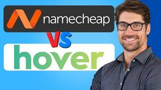 Namecheap vs Hover 2021 | Which is the Best Domain Provider?