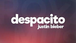 Justin Bieber - Despacito (Lyrics) ft. Luis Fonsi & Daddy Yankee