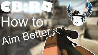 [Counter Blox] How to Aim Better