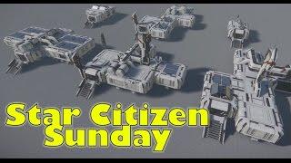 Star Citizen Sunday | Ships, Planet / Space Stations, Item and Ship Interactions, Yela + More