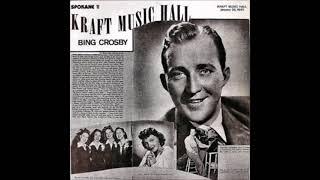 Bing Crosby - Kraft Music Hall (29.06.1944)