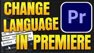 How to Change the Language in Premiere Pro 2023/2022/2021