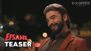 Efsane | Teaser Fragman