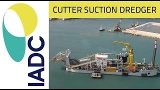 Dredging: Working Principles Cutter Suction Dredgers
