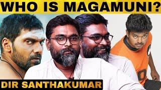 "மெளனகுரு கதைய முதல்ல விஜய்ட்ட தான் சொன்னேன்" Director Santhakumar Exclusive | Magamuni | Vijay