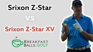 Srixon Z Star vs Srixon Z Star XV full review!!