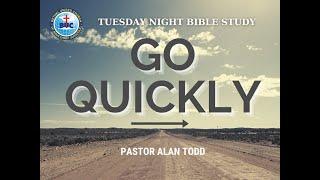 Bethel Apostolic Portmore - "Go Quickly" [11-Feb-25]