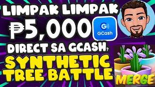 NO INVITES, LIMPAK LIMPAK P5,000 PHPH SA GCASH..? ...? SYNTHETIC TREE BATTLE APP REVIEW..