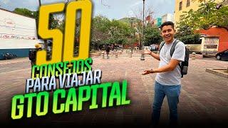 NO vayas aquí, COME esto, CUIDADO con…  || 50 CONSEJOS para VISITAR GTO capital 