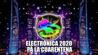  Electrónica 2020 - Lo Más  Nuevo Pà la Cuarentena - No Copyright Music 