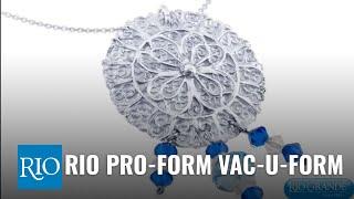 Rio Pro-Form Vac-U-Form