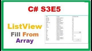 C# S3E5 :  ListView - Fill From Array