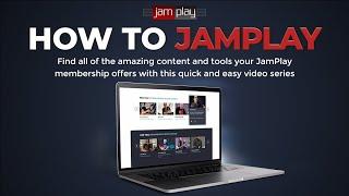 Welcome - How To JamPlay (1 of 3)