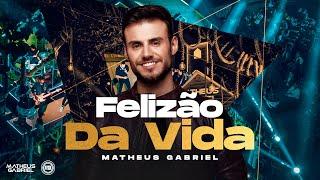 Matheus Gabriel - Felizão da Vida - A Capela EP.1