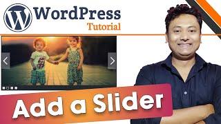 How To Add A Slider In WordPress Website | Create A Slider In WordPress Website