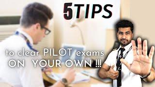 5 Tips to clear PILOT exams on your OWN !!! (4th TIP is my SECRET POWERFUL tip)
