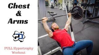 Chest & Arms - FULL Workout | Physique Development Coaching